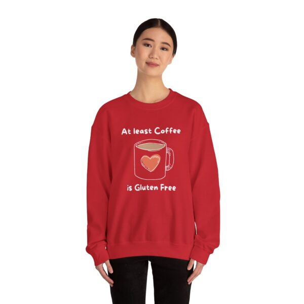Coffee Lover Crewneck Sweatshirt - Atleast Coffee is gluten free