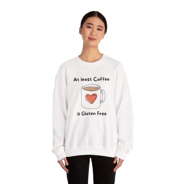 Coffee Lover Crewneck Sweatshirt - Atleast Coffee is gluten free