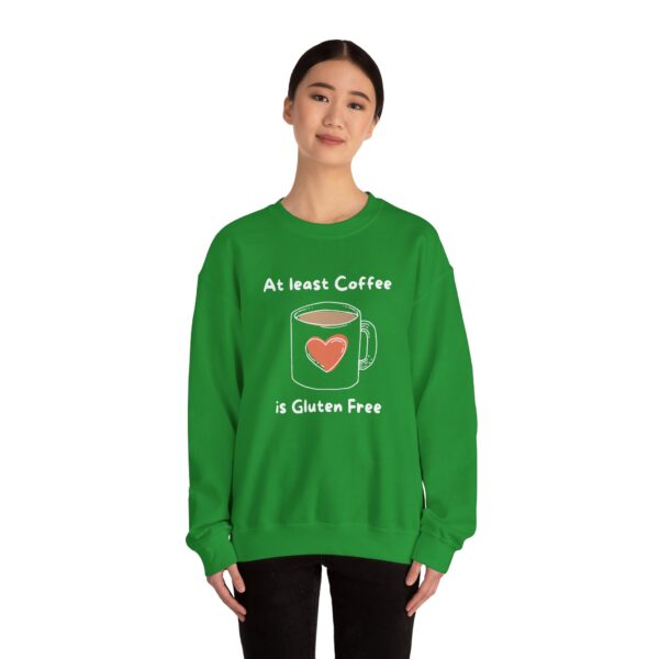 Coffee Lover Crewneck Sweatshirt - Atleast Coffee is gluten free