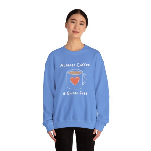 Coffee Lover Crewneck Sweatshirt - Atleast Coffee is gluten free